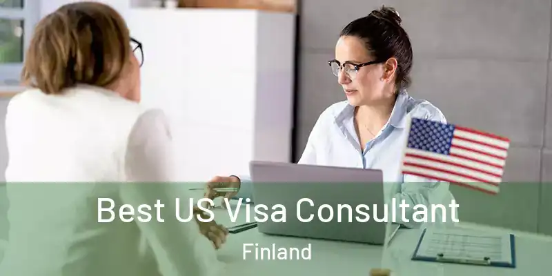 Best US Visa Consultant Finland