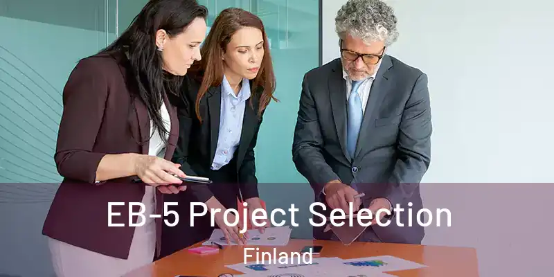 EB-5 Project Selection Finland