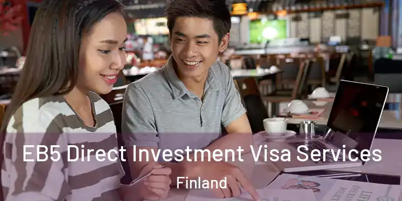  EB5 Direct Investment Visa Services Finland