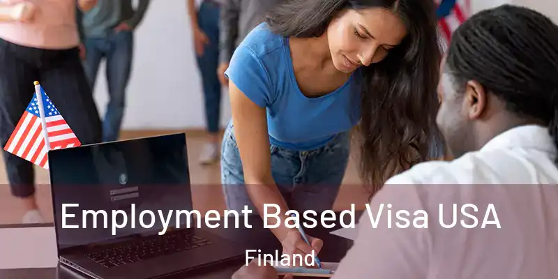  Employment Based Visa USA Finland