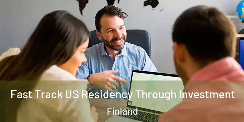 Fast Track US Residency Through Investment Finland