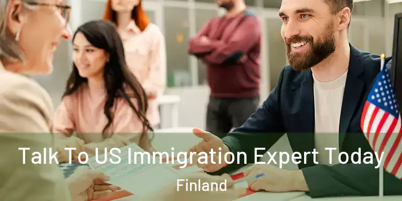 Talk To US Immigration Expert Today Finland