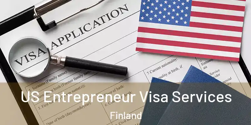 US Entrepreneur Visa Services Finland