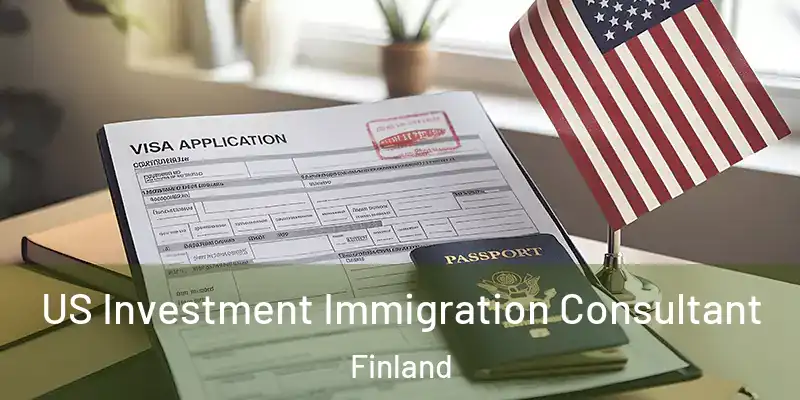 US Investment Immigration Consultant Finland