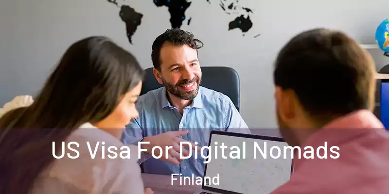 US Visa For Digital Nomads Finland