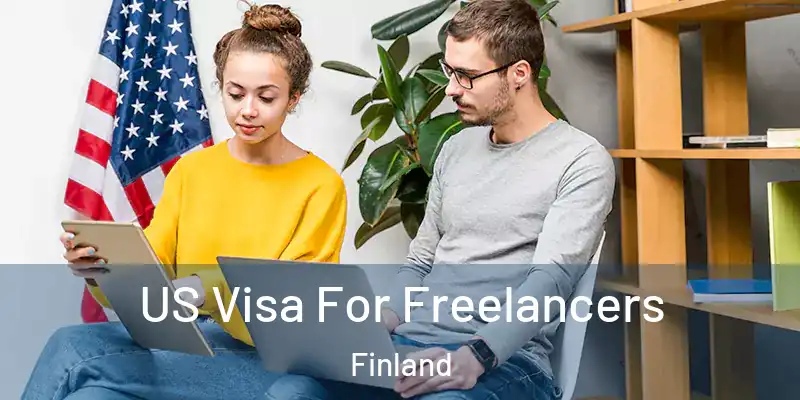  US Visa For Freelancers Finland