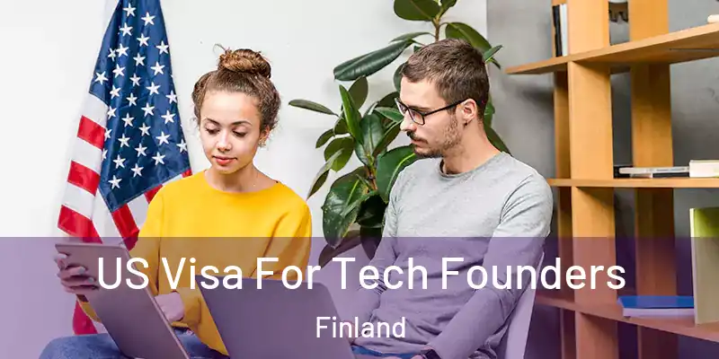 US Visa For Tech Founders Finland